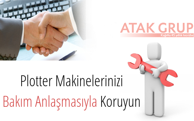 Plotterlarınız İçin Bakım Anlaşması